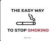 الطريقةالسهلة لتوقف عن التدخين